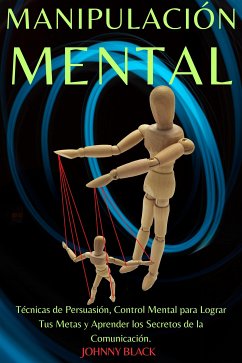 Manipulación Mental (eBook, ePUB) - Black, Johonny