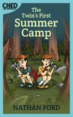 The Twins' First Summer Camp (Bedtime Stories for Kids Book 4)(Full Length Chapter Books for Kids Ages 6-12) (Includes Children Educational Worksheets) (fixed-layout eBook, ePUB)