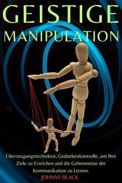 Geistige Manipulation (eBook, ePUB) - Black, Johnny