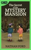 The Secret of the Mystery Mansion(Bedtime Adventure Books for Kids Book 4)(Full Length Chapter Books for Kids Ages 6-12) (Includes Children Educational Worksheets) (fixed-layout eBook, ePUB)