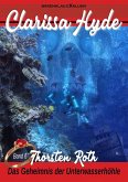 Clarissa Hyde: Band 6 - Das Geheimnis der Unterwasserhöhle (eBook, ePUB)
