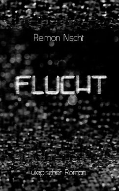 Flucht (eBook, ePUB) - Nischt, Reimon
