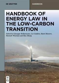 Handbook of Energy Law in the Low-Carbon Transition (eBook, ePUB)