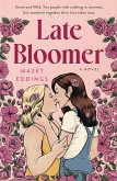Late Bloomer (eBook, ePUB)