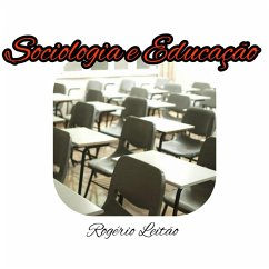 Cover A SOCIOLOGIA NA EDUCAÇÃO E A FORMAÇÃO DO SER SOCIAL (eBook, ePUB)