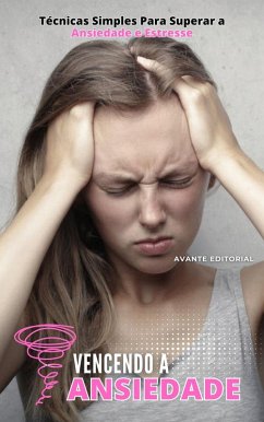 Cover Vencendo a Ansiedade (eBook, ePUB)