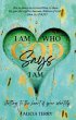 I Am Who God Says I Am: Getting to the... - Bild 1