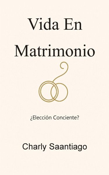Vida ¿En Matrimonio? (eBook, ePUB) Vida ¿En Matrimonio? (eBook, ePUB)