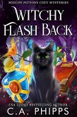 Witchy Flash Back (Midlife Potions Cozy Mysteries, #3) (eBook, ePUB)