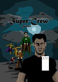 Super-Crew: Solar (eBook, ePUB)