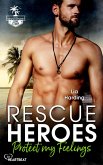 Rescue Heroes - Protect my Feelings (eBook, ePUB)
