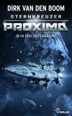 Sternkreuzer Proxima - In den Untergrund (eBook, ePUB)