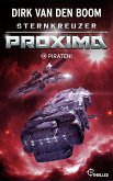Sternkreuzer Proxima - Piraten! (eBook, ePUB)