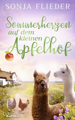 Sommerherzen auf dem kleinen Apfelhof / Fünf Alpakas für die Liebe Bd.5 (eBook, ePUB) - Flieder, Sonja