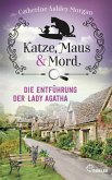Die Entführung der Lady Agatha / Katze, Maus und Mord Bd.5 (eBook, ePUB)