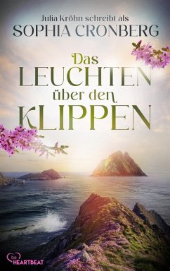 Das Leuchten über den Klippen (eBook, ePUB) - Cronberg, Sophia; Kröhn, Julia