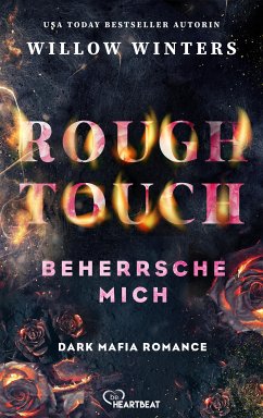 Rough Touch - Beherrsche mich (eBook, ePUB) - Winters, Willow