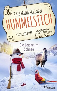 Die Leiche im Schnee / Hummelstich Bd.8 (eBook, ePUB) - Schendel, Katharina