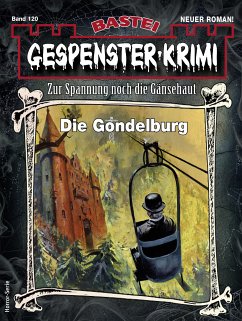 Gespenster-Krimi 120 (eBook, ePUB) - Kromer, Minnie