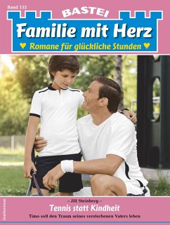 Familie mit Herz 152 (eBook, ePUB) - Steinberg, Jill