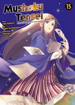 Mushoku Tensei - In dieser Welt mach ich alles anders Bd.15 - Magonote, Rifujin Na;Fujikawa, Yuka