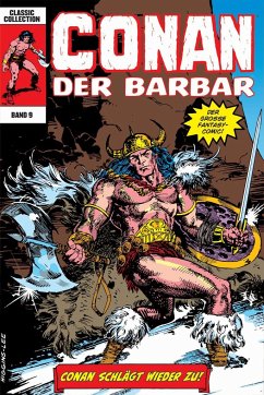 Conan der Barbar: Classic Collection Bd.9 - Semeiks, Val;Conway, Gerry;Santino, Charles