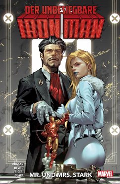 Mr. und Mrs. Stark / Der unbesiegbare Iron Man Bd.2 - Duggan, Gerry;Frigeri, Juan;Di Vito, Andrea