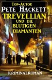Trevellian und die blutigen Diamanten: Kriminalroman (eBook, ePUB)