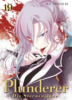 Plunderer - Die Sternenjäger Bd.19 - Minazuki, Suu