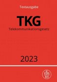 Telekommunikationsgesetz - TKG 2023
