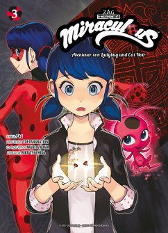 Miraculous - Die Abenteuer von Ladybug und Cat Noir (Manga) Bd.3 - Koma, Warita;Zag;Tsuchida, Riku