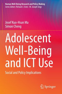 Adolescent Well-Being and ICT Use - Ma, Josef Kuo-Hsun;Cheng, Simon