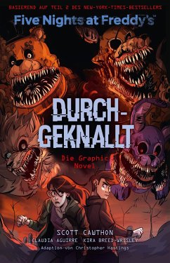 Five Nights at Freddy's: Durchgeknallt - Die Graphic Novel - Cawthon, Scott;Breed-Wrisley, Kira;Aguirre, Claudia