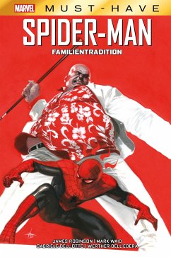 Marvel Must-Have: Spider-Man - Familientradition - Waid, Mark;Robinson, James;Dell'edera, Werther