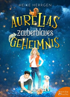 Aurelias zauberblaues Geheimnis - Herrgen, Heike