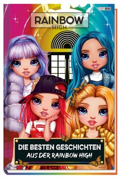 Rainbow High: Die besten Geschichten aus der Rainbow High - Bergmann, Marion