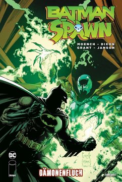 Batman/Spawn: Dämonenfluch - Moench, Doug;Dixon, Chuck;Grant, Alan