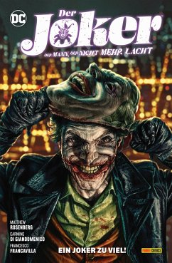 Ein Joker zu viel! / Der Joker: Der Mann, der nicht mehr lacht Bd.1 - Rosenberg, Matthew;Di Giandomenico, Carmine;Francavilla, Francesco