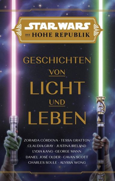 Star Wars: Die Hohe Republik - Geschichten von Licht und Leben Star Wars: Die Hohe Republik - Geschichten von Licht und Leben