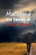 La Macchina del Tempo di Adolf Hitler:... - Bild 1