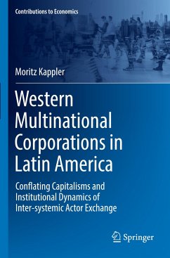 Western Multinational Corporations in Latin America - Kappler, Moritz