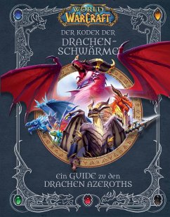 World of Warcraft: Der Kodex der Drachenschwärme - Walsh, Doug;Rosner, Sandra