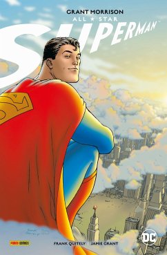 All-Star Superman (Neuauflage) - Morrison, Grant;Quitely, Frank