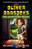 Oliver Oddsocks The Adventures Begin! (Oliver Oddsocks Magical Adventures, #1) (eBook, ePUB)