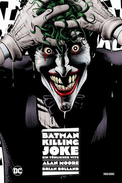 Batman: Killing Joke (Alben-Edition) - Moore, Alan;Bolland, Brian