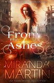 From the Ashes: A Paranormal Urban Fantasy Shifter Romance (Dragons & Phoenixes, #4) (eBook, ePUB)
