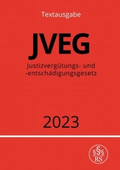 Justizvergütungs- und -entschädigungsgesetz - JVEG 2023 - Studier, Ronny