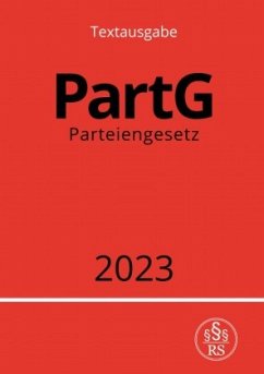 Parteiengesetz - PartG 2023 - Studier, Ronny