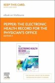 The Electronic Health Record for the Physician's Office Elsevier eBook on Vitalsource (Retail Access Card): For Simchart for the Medical Office