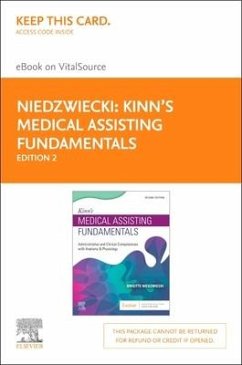 Kinn's Medical Assisting Fundamentals Elsevier eBook on Vitalsource (Retail Access Card): Administrative and Clinical Competencies with Anatomy & Phys - Niedzwiecki, Brigitte